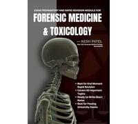 Exam Preparatory and Rapid Revision Module For FORENSIC MEDICINE AND TOXICOLOGY