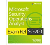 Exam Ref SC-200 Microsoft Security Operations Analyst