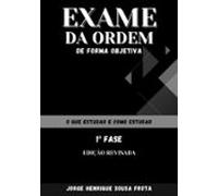 Exame Da Ordem De Forma Objetiva - 1ª Fase (ebook)