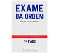 Exame Da Ordem De Forma Objetiva (primeira Fase) O Que Estudar E Como