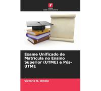 Exame Unificado de Matrícula no Ensino Superior (UTME) e Pós-UTME