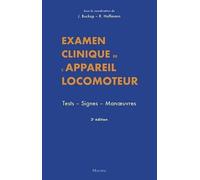 Examen clinique de l'appareil locomoteur: Tests - Signes - Manoeuvres