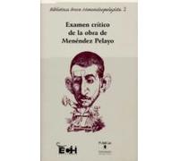 Examen Critico De La Obra De Menendez Pelayo
