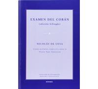 Examen del Corán (edición biligüe) (DE PENSAMIENTO MEDIEVAL Y RENACENTISTA)