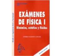 Examenes De Fisica I (2ª Ed.)