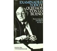 Examinadlo todo y quedaos con lo bueno: Entrevista de Angelo Scola (Bolsillo)