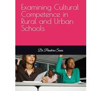 Examining Cultural Competence in Rural and Urban Schools