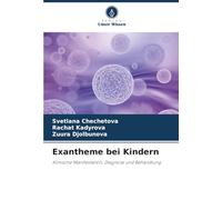 Exantheme bei Kindern: Klinische Manifestation, Diagnose und Behandlung