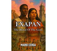 Exapan: The blood of the gods