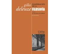 Exasperación de la filosofía. Tomo I. El mundo de Leibniz