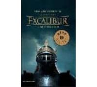 Excalibur. 1. Il Re D Inverno.