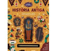 Excava i descobreix: Història Antiga (Catalá - A PARTIR DE 6 ANYS - LLIBRES DIDÀCTICS)