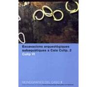 Excavacions Arqueologiques Subaquatiques A Cala Culip (2). Culip Vi