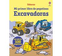 Excavadoras (Mi primer libro de pegatinas)