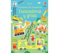 Excavadoras y grúas (Mi pequeño libro de pegatinas)