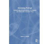 Excavating Pedregal: Archaeological Explorations of Conquest and Daily Life in Ancient Perú
