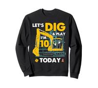 Excavator 10th Birthday Vamos a cavar y Jugar Hoy Gráfico Sudadera