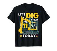 Excavator 11th Birthday Vamos a cavar y Jugar Hoy Gráfico Camiseta