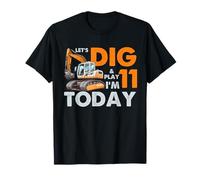 Excavator 11th Birthday Vamos a cavar y Jugar Hoy Gráfico Camiseta