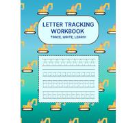Excavator Letter Tracing I Learn to Write with Guided Lines for Ages 3-6: Handwriting Workbook for Kids I Alphabet Practice for Preschool and Kindergarten
