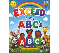 EXCEED in My ABCs: A Fun First Step to Reading!