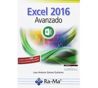 Excel 2016. Avanzado (INFORMATICA GENERAL)