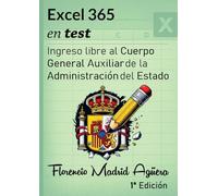 Excel 365 en test: Ingreso libre en el Cuerpo General Auxiliar de la Administración del Estado