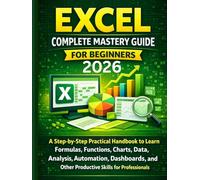 Excel Complete Mastery Guide for Beginners
