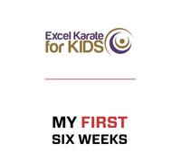 Excel Karate for Kids My First Six Weeks