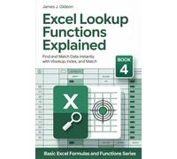Excel Lookup Functions Explained: Find and Match Data Instantly with VLOOKUP, INDEX, and MATCH (Basic Excel Formulas and Functions)