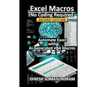 Excel Macros: No Coding Required: Automate Excel with AI-Generated VBA Macros