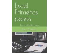 Excel Primeros pasos: Excel desde cero