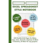 Excel Spreadsheet Style Notebook - Dark Green Spine | 120 flexible grid pages with 6 columns and 31 rows | For Notes, Logs, Lists, Journals, Expenses & More.: Grids | Checkboxes | Colour-Coded Spine