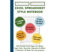 Excel Spreadsheet Style Notebook - Navy Blue Spine | 120 flexible grid pages with 7 columns and 31 rows | For Notes, Lists, Journals and Expenses: ... | Grids | Checkboxes | Colour-Coded Spine