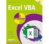 Excel VBA in easy steps: Illustrated Using Excel in Microsoft 365