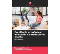 Excelência econômica: avaliando a satisfação do cliente