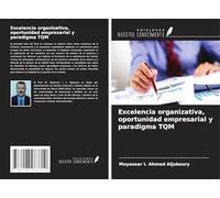Excelencia organizativa, oportunidad empresarial y paradigma TQM