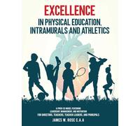 Excellence in Physical Education, Intramurals, and Athletics