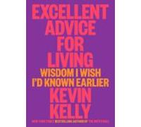 Excellent Advice For Living (ebook)