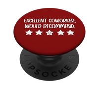 Excellent Coworker Would Recommend Job Coworker Leaving Work PopSockets PopGrip Adhesivo