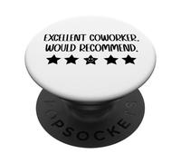 Excellent Coworker Would Recommend Job Coworker Leaving Work PopSockets PopGrip Adhesivo