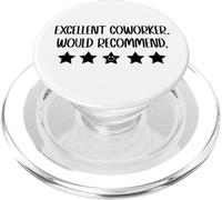Excellent Coworker Would Recommend Job Coworker Leaving Work PopSockets PopGrip para MagSafe
