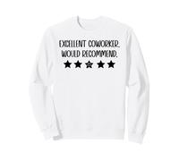 Excellent Coworker Would Recommend Job Coworker Leaving Work Sudadera