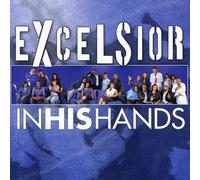 Excelsior - In His Hands