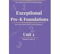 Exceptional Pre-K Foundations: Unit 2: Letters G-J, Numbers 8-11, Colors & Shapes, Fine Motor Skills and Early Reasoning for Ages 3-5