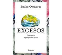 Excesos: Amenazas a la prosperidad global (No Ficción)
