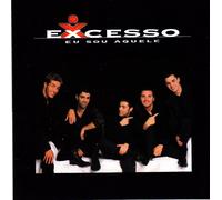 EXCESSO - EU SOU AQUELE