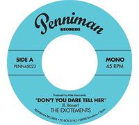 Excitements - 7-Don't You Dare Tell Her [Vinilo]