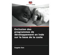 Exclusion des programmes de développement en Inde sur la base de la caste