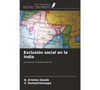 Exclusión social en la India: Un análisis multidimensional